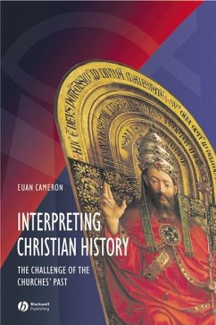 Interpreting Christian History (eBook, PDF) - Cameron, Euan