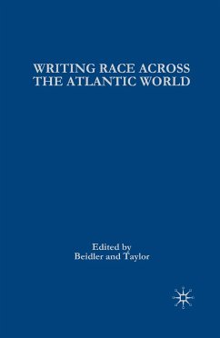 Writing Race Across the Atlantic World (eBook, PDF)