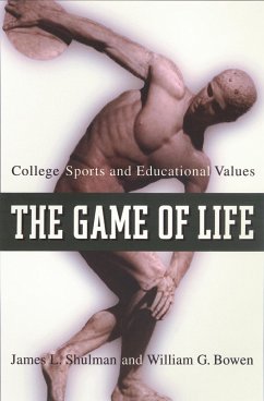 The Game of Life (eBook, ePUB) - Shulman, James L.; Bowen, William G.