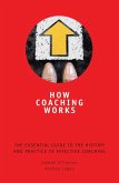 How Coaching Works (eBook, ePUB)