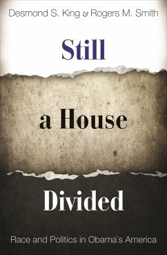 Still a House Divided (eBook, ePUB) - King, Desmond; Smith, Rogers M.