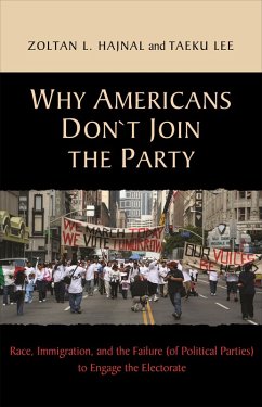 Why Americans Don't Join the Party (eBook, ePUB) - Hajnal, Zoltan L.