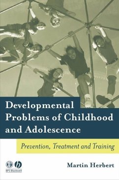 Developmental Problems of Childhood and Adolescence (eBook, PDF) - Herbert, Martin