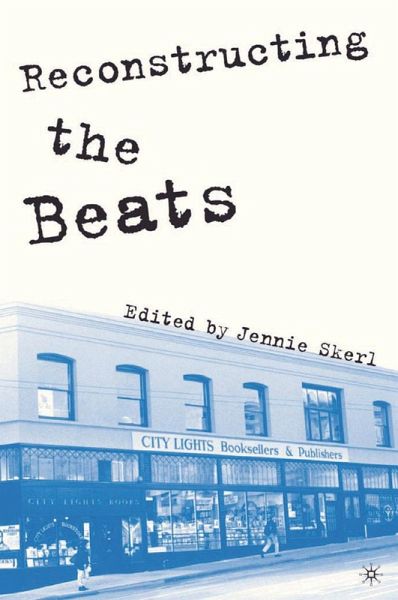 Reconstructing the Beats (eBook, PDF) Reconstructing the Beats (eBook, PDF)