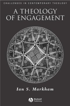 A Theology of Engagement (eBook, PDF) - Markham, Ian S.