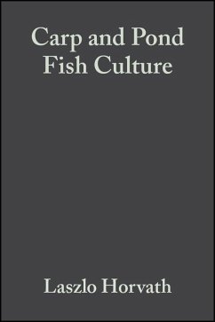 Carp and Pond Fish Culture (eBook, PDF) - Horvath, Laszlo; Tamas, Gizella; Seagrave, Chris