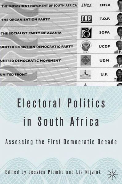 Electoral Politics in South Africa (eBook, PDF) Electoral Politics in South Africa (eBook, PDF)