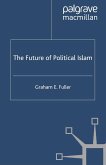 The Future of Political Islam (eBook, PDF)