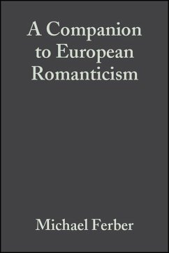 A Companion to European Romanticism (eBook, PDF)