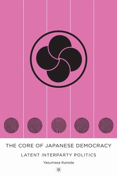 The Core of Japanese Democracy (eBook, PDF) - Kuroda, Y.