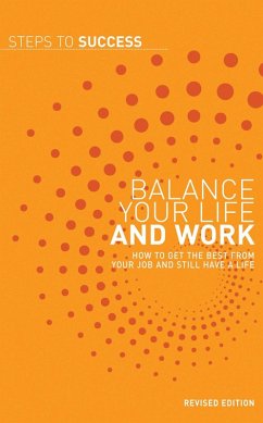 Balance your Life and Work (eBook, ePUB) - Publishing, Bloomsbury