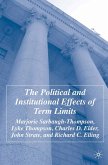 The Political and Institutional Effects of Term Limits (eBook, PDF)