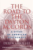 The Road to the Dayton Accords (eBook, PDF)