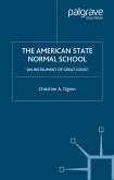 The American State Normal School (eBook, PDF)