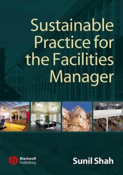 Sustainable Practice for the Facilities Manager (eBook, PDF) - Shah, Sunil