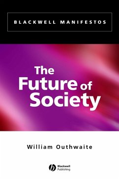 The Future of Society (eBook, PDF) - Outhwaite, William