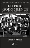 Keeping God's Silence (eBook, PDF)