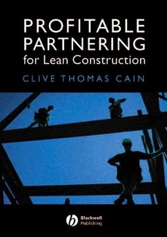 Profitable Partnering for Lean Construction (eBook, PDF) - Cain, Clive Thomas