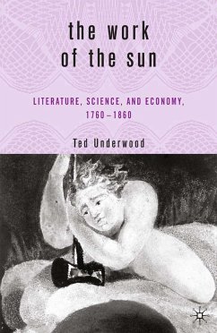 The Work of the Sun (eBook, PDF) - Underwood, T.