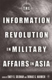 The Information Revolution in Military Affairs in Asia (eBook, PDF) The Information Revolution in Military Affairs in Asia (eBook, PDF)