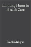 Limiting Harm in Health Care (eBook, PDF)