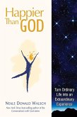 Happier than God (eBook, ePUB)