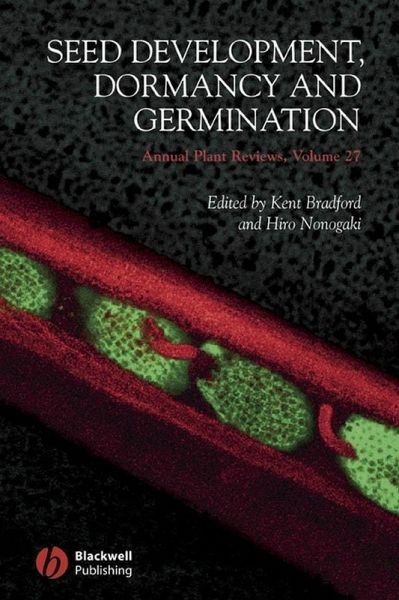 Annual Plant Reviews, Seed Development, Dormancy and Germination (eBook, PDF)