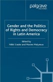 Gender and the Politics of Rights and Democracy in Latin America (eBook, PDF)