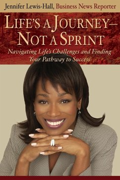 Life's A Journey, Not A Sprint (eBook, ePUB) - Lewis-Hall, Jennifer