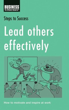 Lead Others Effectively (eBook, ePUB) - Publishing, Bloomsbury