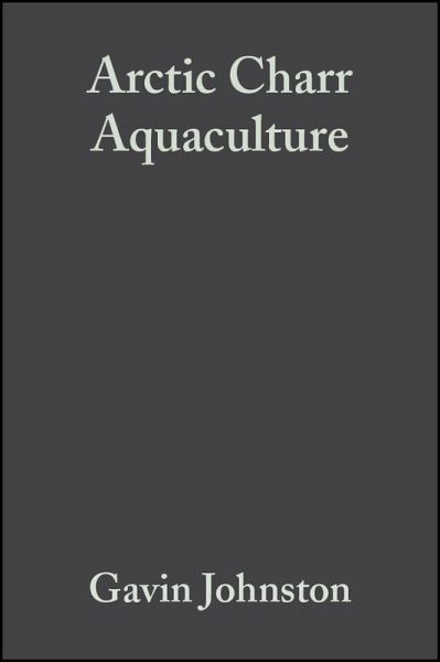 Arctic Charr Aquaculture (eBook, PDF) Arctic Charr Aquaculture (eBook, PDF)