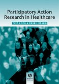 Participatory Action Research in Health Care (eBook, PDF)