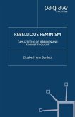 Rebellious Feminism (eBook, PDF)