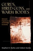 Gurus, Hired Guns, and Warm Bodies (eBook, ePUB)
