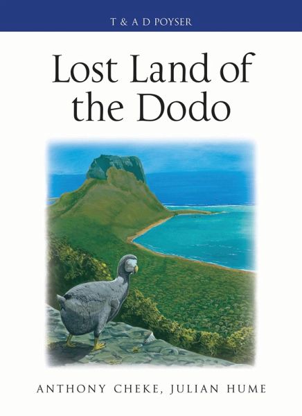Lost Land of the Dodo (eBook, ePUB) Lost Land of the Dodo (eBook, ePUB)