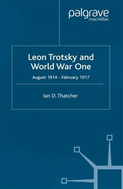 Leon Trotsky and World War One (eBook, PDF) - Thatcher, I.