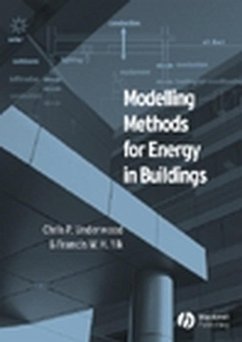Modelling Methods for Energy in Buildings (eBook, PDF) - Underwood, Chris; Yik, Francis