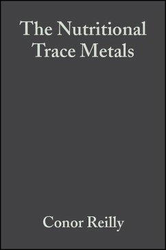 The Nutritional Trace Metals (eBook, PDF) - Reilly, Conor