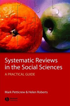 Systematic Reviews in the Social Sciences (eBook, PDF) - Petticrew, Mark; Roberts, Helen