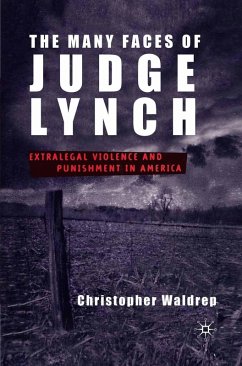 The Many Faces of Judge Lynch (eBook, PDF) - Waldrep, C.