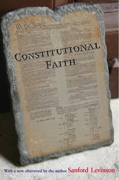 Constitutional Faith (eBook, ePUB) - Levinson, Sanford