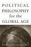 Political Philosophy for the Global Age (eBook, PDF)