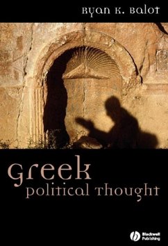 Greek Political Thought (eBook, PDF) - Balot, Ryan K.