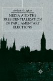 Media and the Presidentialization of Parliamentary Elections (eBook, PDF)