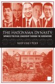 The Hatoyama Dynasty (eBook, PDF)