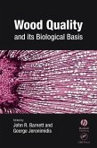 Wood Quality and its Biological Basis (eBook, PDF)