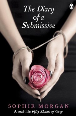 The Diary of a Submissive (eBook, ePUB) - Morgan, Sophie