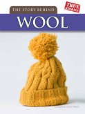 Story Behind Wool (eBook, PDF) Story Behind Wool (eBook, PDF)