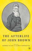 The Afterlife of John Brown (eBook, PDF)