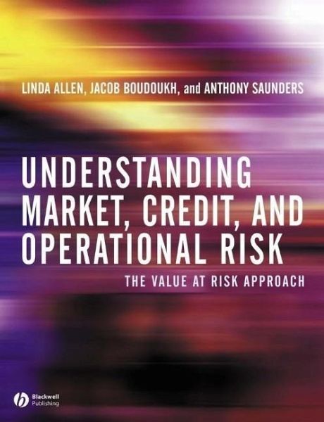 Understanding Market, Credit, and Operational Risk (eBook, PDF) Understanding Market, Credit, and Operational Risk (eBook, PDF)